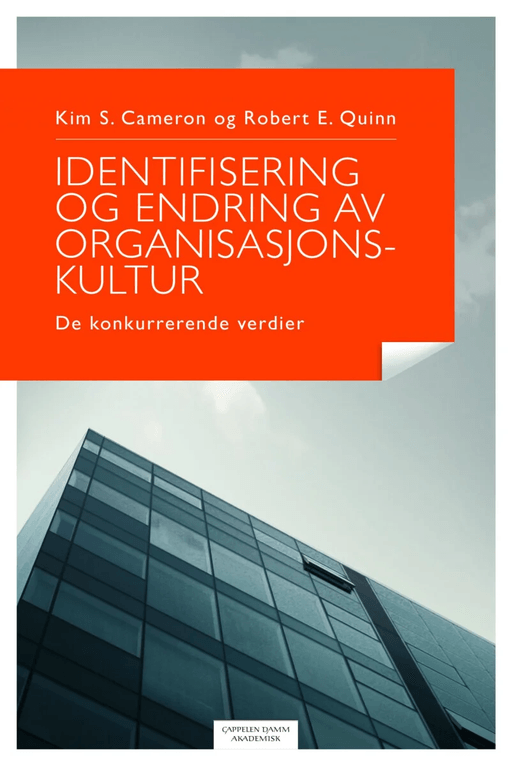 Identifisering og endring av organisasjonskultur av Kim S. Cameron, Robert E. Quinn