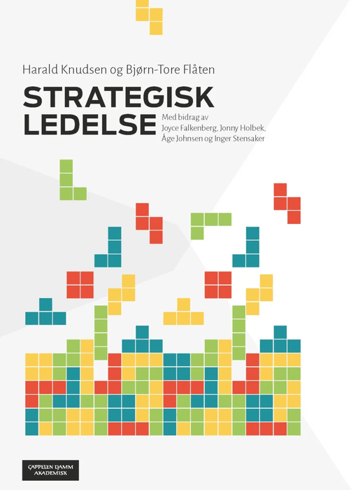Strategisk ledelse av Joyce Falkenberg, Bjørn-Tore Flåten, Jonny Holbek, Åge Johnsen, Harald Knudsen, Inger Stensaker