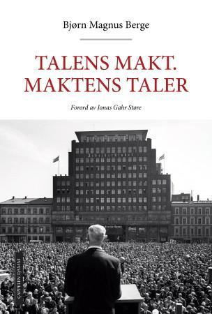 Talens makt - maktens taler av Bjørn Magnus Berge