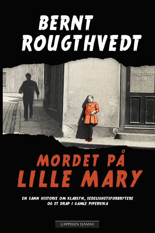 Mordet på lille Mary av Bernt Rougthvedt
