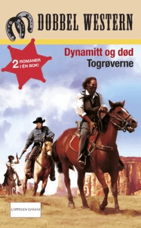 Dynamitt og død ; Togrøverne av Jackson Cole, Peter Field