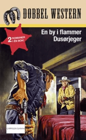 En by i flammer ; Dusørjeger av Jackson Cole, James A. Muir