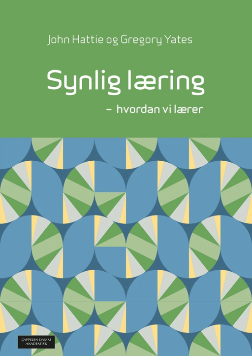Synlig læring av John Hattie, Gregory Yates