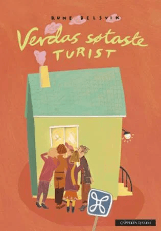 Verdas søtaste turist av Rune Belsvik