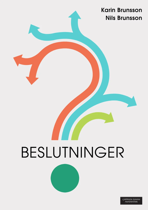 Beslutninger av Karin Brunsson, Nils Brunsson