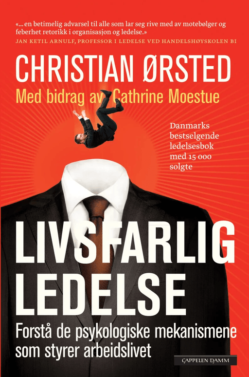 Livsfarlig ledelse av Cathrine Moestue, Christian Ørsted
