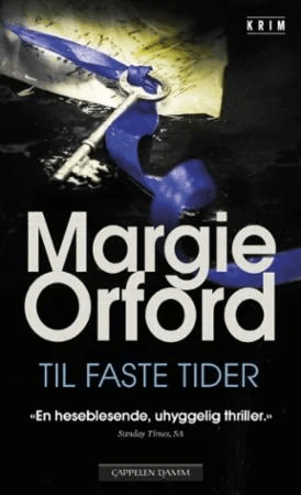 Til faste tider av Margie Orford
