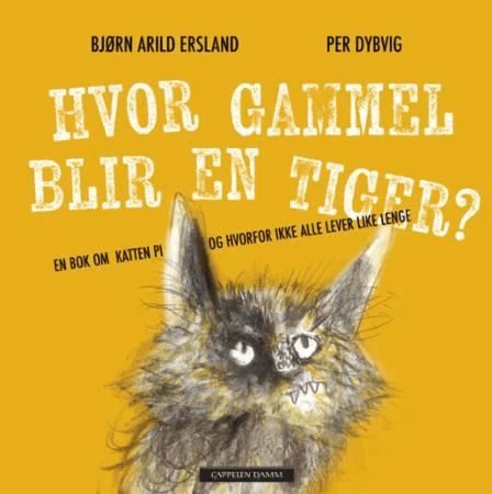 Hvor gammel blir en tiger? av Bjørn Arild Ersland