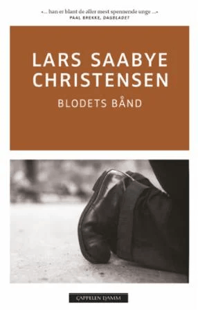 Blodets bånd av Lars Saabye Christensen