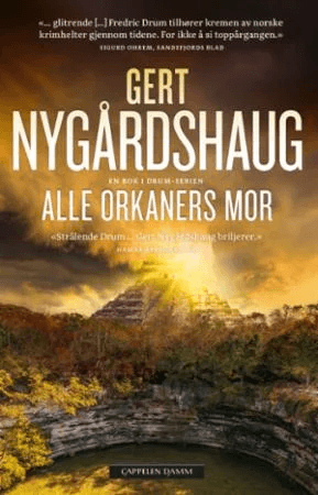Alle orkaners mor av Gert Nygårdshaug