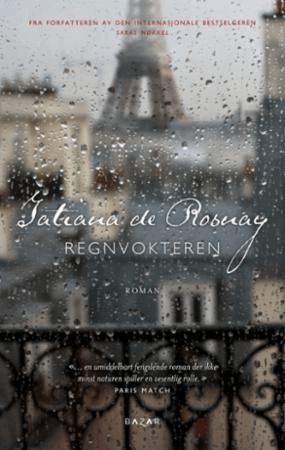 Regnvokteren av Tatiana de Rosnay