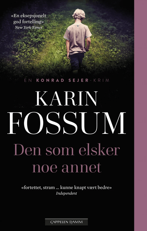 Den som elsker noe annet av Karin Fossum