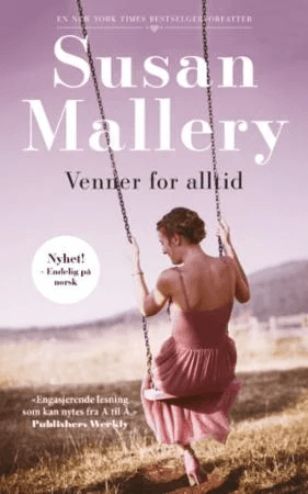 Venner for alltid av Susan Mallery