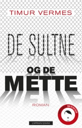 De sultne og de mette av Timur Vermes