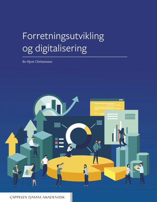 Forretningsutvikling og digitalisering av Bo Hjort Christensen