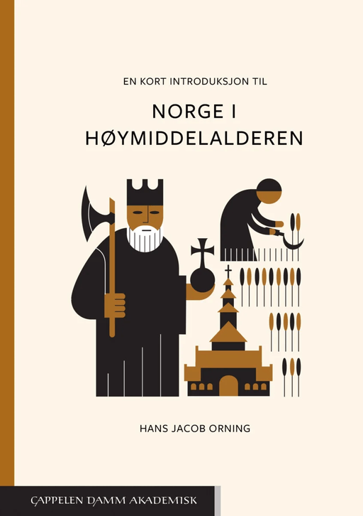 En kort introduksjon til Norge i høymiddelalderen av Hans Jacob Orning