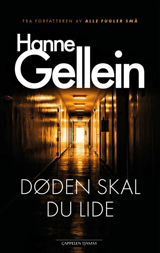 Døden skal du lide av Hanne Gellein
