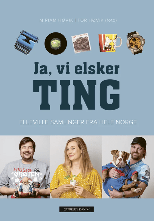 Ja, vi elsker ting av Miriam Høvik