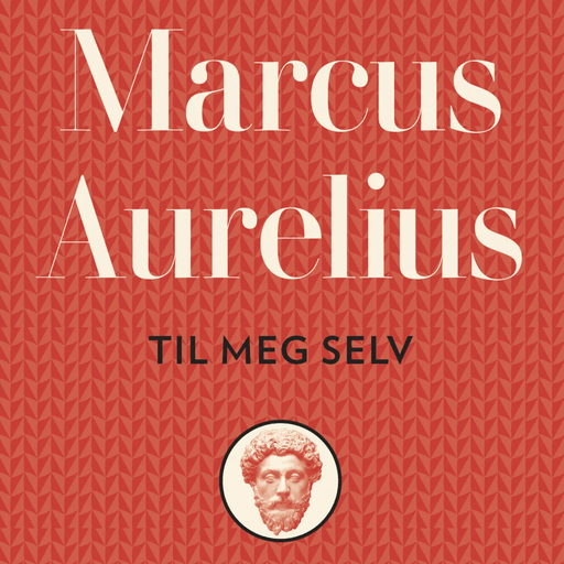 Til meg selv av Marcus Aurelius Antoninus