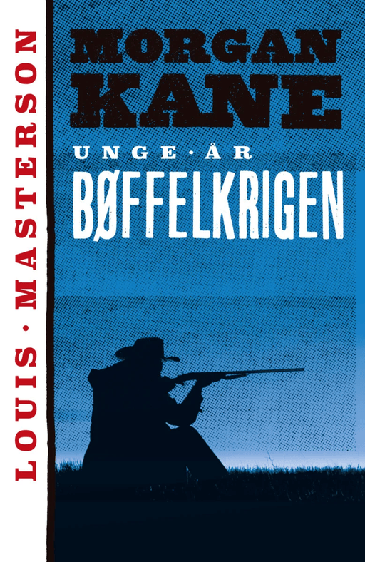 Bøffelkrigen av Louis Masterson
