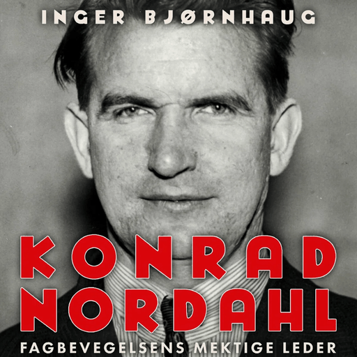 Konrad Nordahl av Inger Bjørnhaug