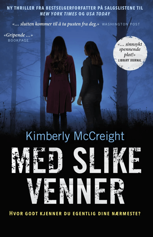 Med slike venner av Kimberly McCreight