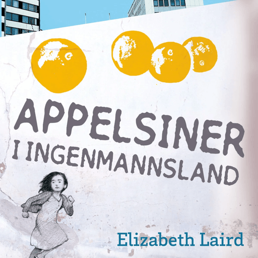 Appelsiner i ingenmannsland av Elizabeth Laird