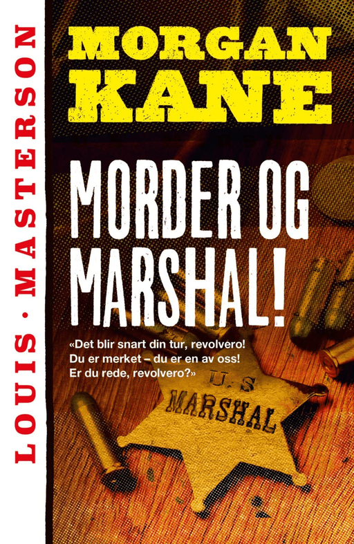 Morder og marshal! av Louis Masterson