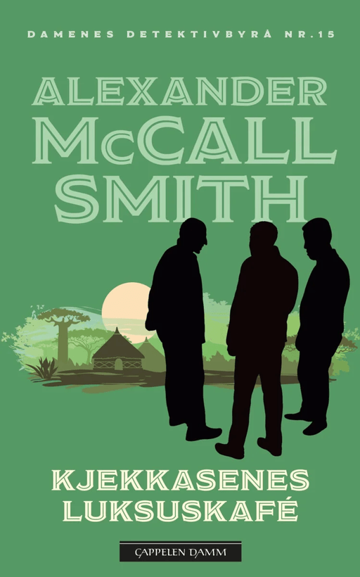 Kjekkasens luksuskafé av Alexander McCall Smith