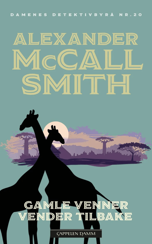 Gamle venner vender tilbake av Alexander McCall Smith