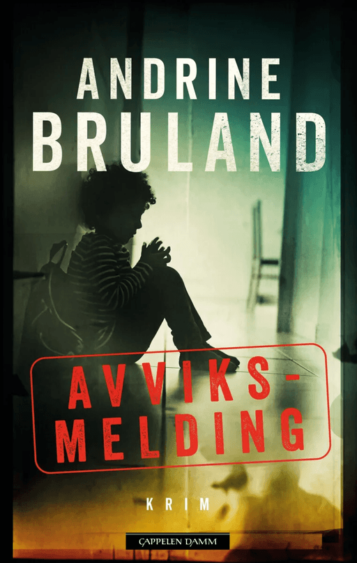 Avviksmelding av Andrine Bruland