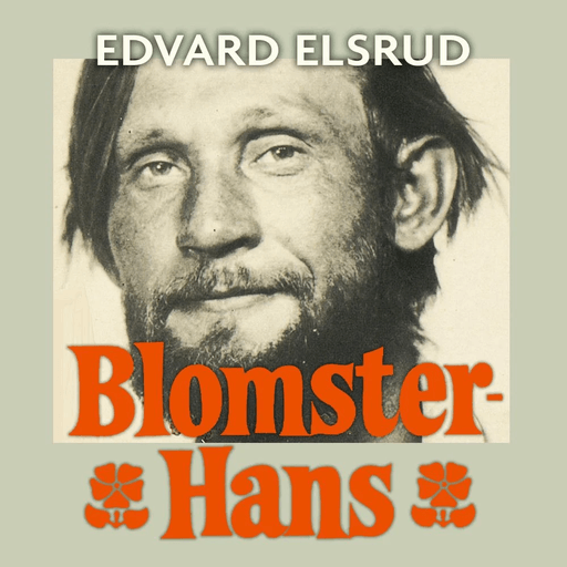 Blomster-Hans av Edvard Elsrud