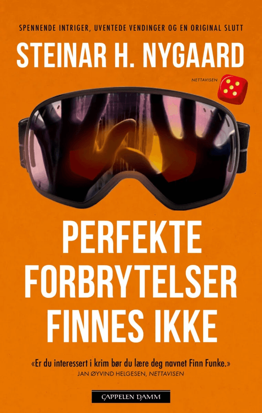 Perfekte forbrytelser finnes ikke av Steinar H. Nygaard