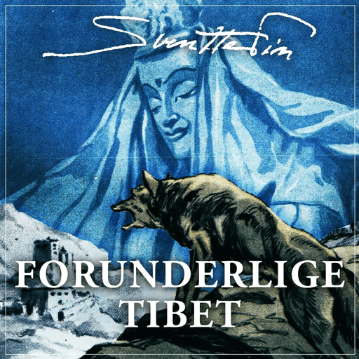 Forunderlige Tibet av Sven Hedin