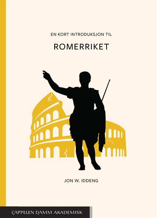 En kort introduksjon til Romerriket av Jon W. Iddeng