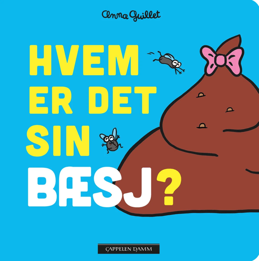 Hvem er det sin bæsj? av Anna Guillet