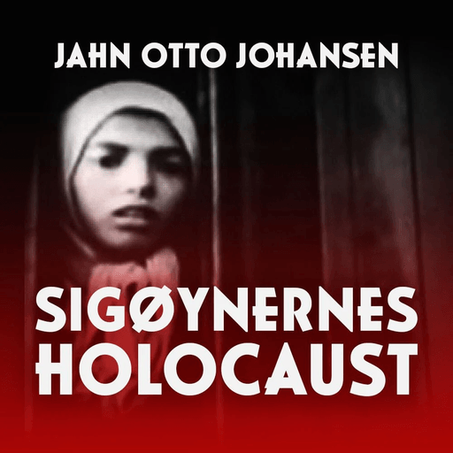 Sigøynernes holocaust av Jahn Otto Johansen
