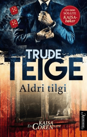 Aldri tilgi av Trude Teige