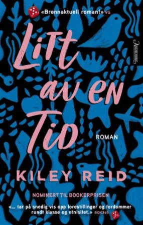 Litt av en tid av Kiley Reid