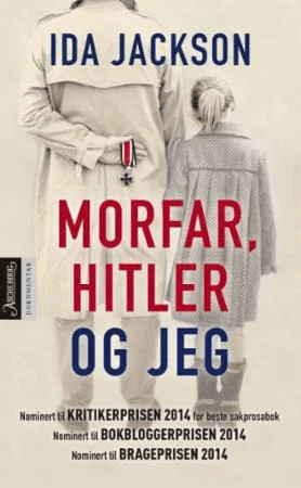 Morfar, Hitler og jeg av Ida Jackson