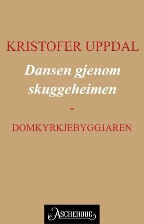 Dansen gjenom skuggeheimen av Kristofer Uppdal