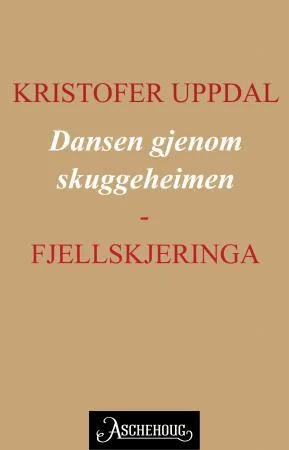 Dansen gjenom skuggeheimen av Kristofer Uppdal