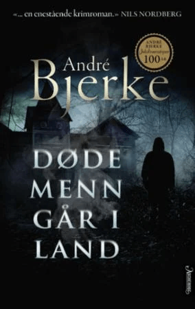 Døde menn går i land av André Bjerke