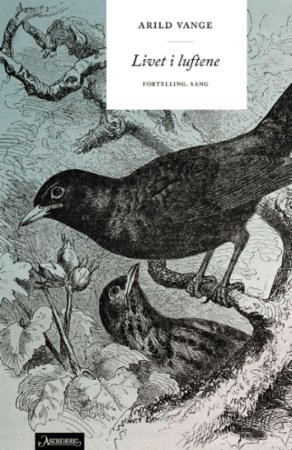 Livet i luftene av Arild Vange