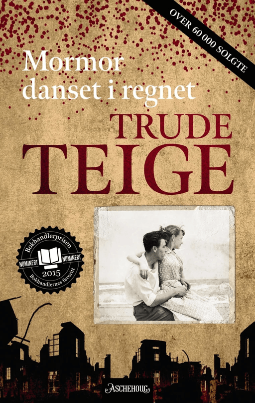 Mormor danset i regnet av Trude Teige