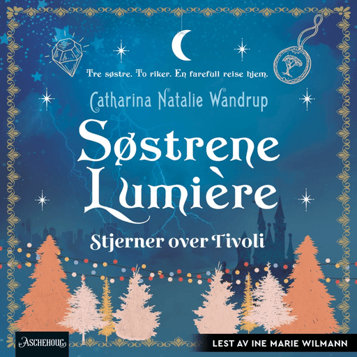 Stjerner over Tivoli av Catharina Natalie Wandrup