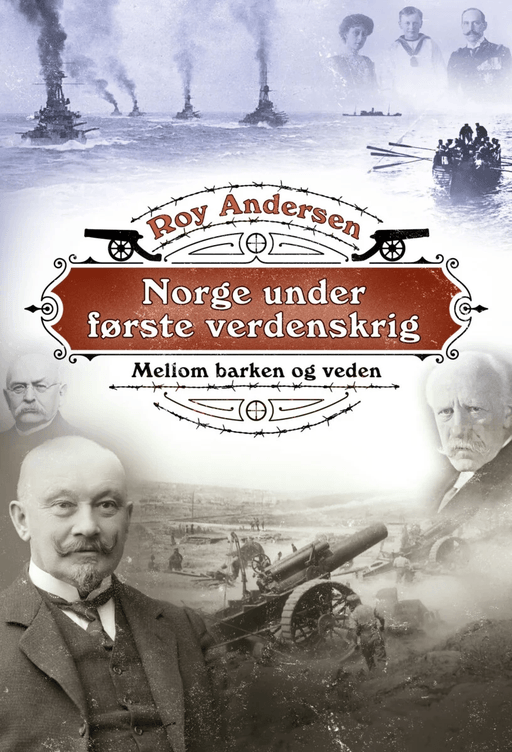 Norge under første verdenskrig av Roy Andersen