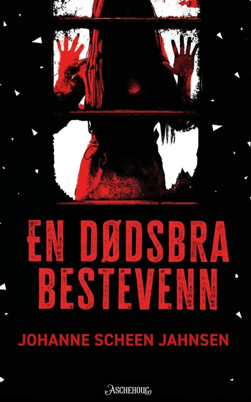 En dødsbra bestevenn av Johanne Scheen Jahnsen