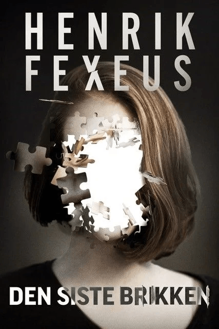 Den siste brikken av Henrik Fexeus