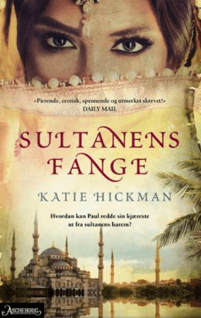 Sultanens fange av Katie Hickman
